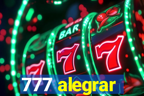 777 alegrar